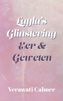 Layla's Glinstering: Eer & Geweten B0BW2NLPDN Book Cover