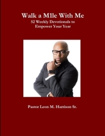 Walk A M1le with Me 1365502988 Book Cover