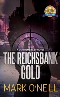 The Reichsbank Gold 1696367913 Book Cover
