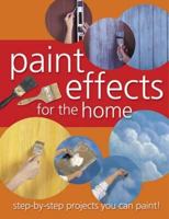 Paint Effects for the Home 1581807341 Book Cover