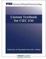 University of Maryland: Custom Textbook for CSEC 630 0470924411 Book Cover