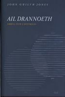 Ail Drannoeth: Ambell Sylw a Myfyrdod 1902416945 Book Cover