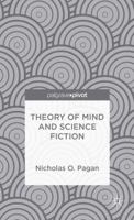 Theory of Mind and Science Fiction (Palgrave Pivot) 1137399112 Book Cover