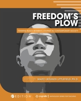 Freedom's Plow: Framing Black Women's Journey in Contemporary Society 1516530365 Book Cover