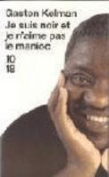 Je suis noir et je n'aime pas le manioc 2264041080 Book Cover