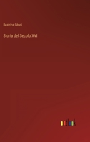 Storia del Secolo XVI 3368010042 Book Cover