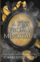 A Kiss From a Minotaur 1960615262 Book Cover