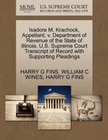 Isadore M. Krachock, Appellant, v. Department of Revenue of the State of Illinois. U.S. Supreme Court Transcript of Record with Supporting Pleadings 1270355481 Book Cover
