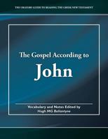 The Gospel According to John 1530834201 Book Cover