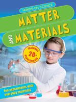 Hands-On Science: Matter and Materials 0753469731 Book Cover
