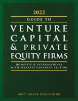 "Guide to Venture Capital & Private Equity Firms, 2022" 163700124X Book Cover