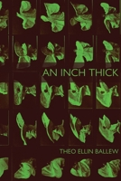 An Inch Thick 1942723180 Book Cover