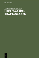 Über Wasserkraftanlagen (German Edition) 3486749889 Book Cover