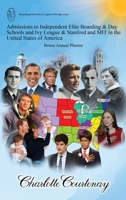 Admissions to Independent Elite Boarding & Day Schools and Ivy League & Stanford and MIT in the United States of America 1917306881 Book Cover