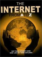 The Internet from A to Z 1840463554 Book Cover