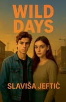 Wild Days B0FNKHWDDQ Book Cover