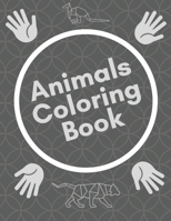 Animals Coloring Book: Featuring 26 Letters and Animals from Forests, Jungles, Oceans and Farms for alot of Coloring Fun B08Q6Y7P4F Book Cover