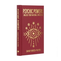 Psychic Powers: Unlock Your Natural Intuition 1398820954 Book Cover