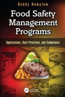 Food Safety Management Programs: Applications, Best Practices, and Compliance 1138198463 Book Cover