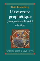 L'Aventure prophétique: Jonas, menteur de vérité 2226252304 Book Cover