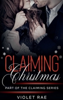 Claiming Christmas B0CQHZG372 Book Cover