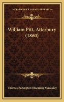 William Pitt: Atterbury 1248651936 Book Cover