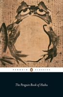 The Penguin Book of Haiku 0140424768 Book Cover
