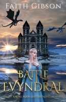 Battle of Evyndral (Rebel Moon Shifters) B0F2HXJGMN Book Cover