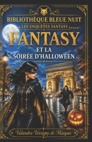 FANTASY et la Soirée d' Halloween (French Edition) B0HDWZ1P64 Book Cover