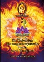 Die Liebenden: Die magisch-mystische Praxis der 6. Tarotkarte (German Edition) 3384635949 Book Cover