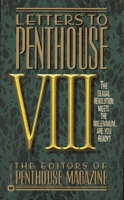 Letters to Penthouse VIII: The Sexual Revolution Meets the Millennium...Are You Ready? 0446604194 Book Cover
