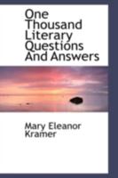 One Thousand Literary Questions and Answers 0548787727 Book Cover
