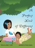 A Perfect Kind of Different 0990526704 Book Cover