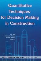 Quantitative Techniques For Decision Making In Construction (Construction and Real Estate) 9622097057 Book Cover