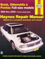 Haynes Repair Manual (Buick, Oldsmobile & Pontiac Full Size Models, 1985-2000) 1563923874 Book Cover