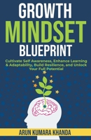 Growth Mindset Blueprint (Success and Transformation) B0CSV6T8JF Book Cover