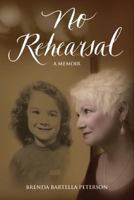 No Rehearsal 0990345009 Book Cover