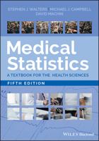 Medical Statistics: A Textbook for the Health Sciences 1119423643 Book Cover