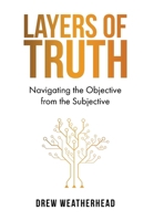 Layers of Truth 1738852857 Book Cover