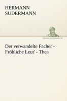 Der Verwandelte Facher - Frohliche Leut' - Thea 384241319X Book Cover