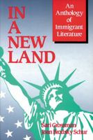 In A New Land: An Anthology of Immigrant Literature 0844256277 Book Cover