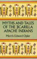 Myths and Tales of the Jicarilla Apache Indians 0486283240 Book Cover