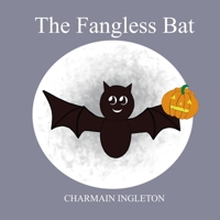 The Fangless Bat B09XSV3LPC Book Cover