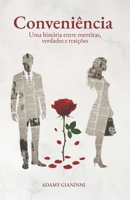 Conveniência: Uma história entre mentiras, verdades e traições (Portuguese Edition) B0GDW6JT2S Book Cover