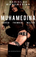 Muhamedina: Spuren fremder Welten (German Edition) 3752642378 Book Cover