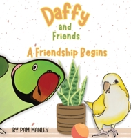 Daffy and Friends: A Friendship Begins 1738372855 Book Cover