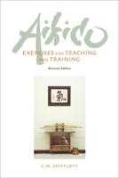 Aikido Exercises for Teaching and Training 155643314X Book Cover