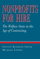 Nonprofits for Hire: The Welfare State in the Age of Contracting 0674626397 Book Cover