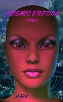 Kosmic Erotica: Venus 1533683220 Book Cover