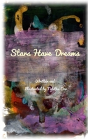 Stars Have Dreams B0DSB2XVSD Book Cover